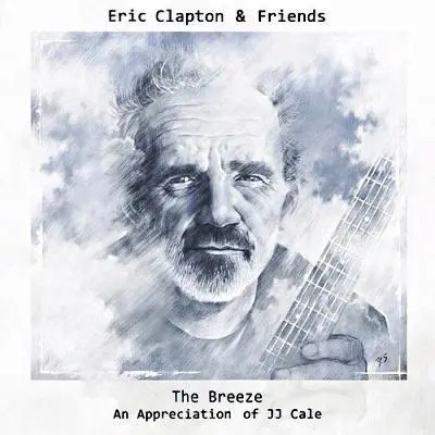 ERIC CLAPTON & FRIENDS - Breeze: An Appreciation Of JJ Cale CD