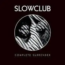 SLOW CLUB - Complete Surrender CD