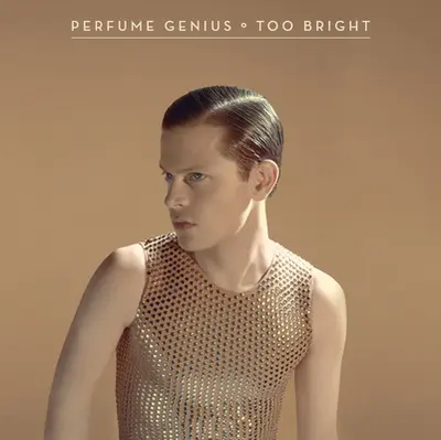 PERFUME GENIUS - Too Bright CD