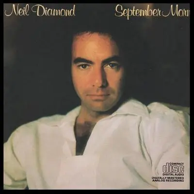 NEIL DIAMOND - September Morn CD