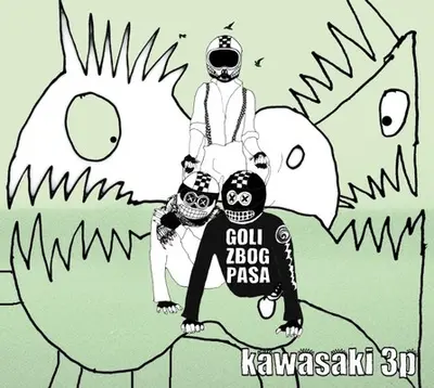 KAWASAKI 3P - Goli Zbog Pasa CD
