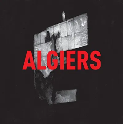 ALGIERS - Algiers CD