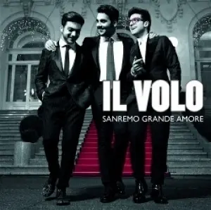 IL VOLO - Sanremo Grande Amore CD