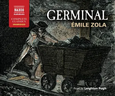 LEIGHTON PUGH - Zola: Germinal (Audiobook) CD16