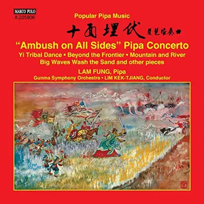 GUNMA SYMPHONY ORCH., KEK-TJIANG - Ambush On All Sides Pipa Concerto CD