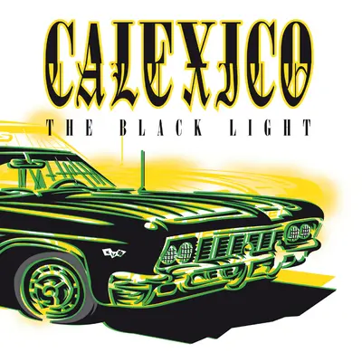 CALEXICO - Black Light CD