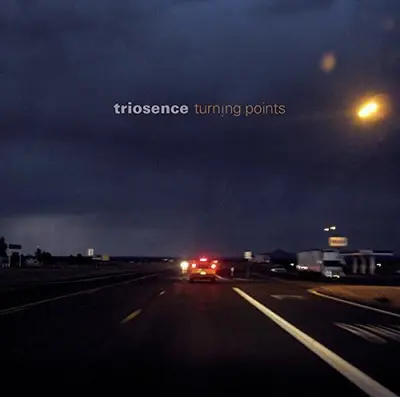 TRIOSENCE - Turning Points CD