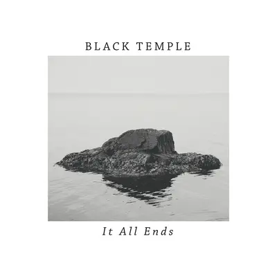 BLACK TEMPLE - It All Ends CD