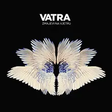 VATRA - Zmajevi Na Vjetru CD
