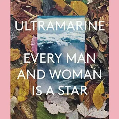 ULTRAMARINE - Every Man And Woman Is A Star LP2