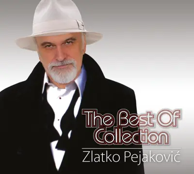 ZLATKO PEJAKOVIC - Best Of Collection CD