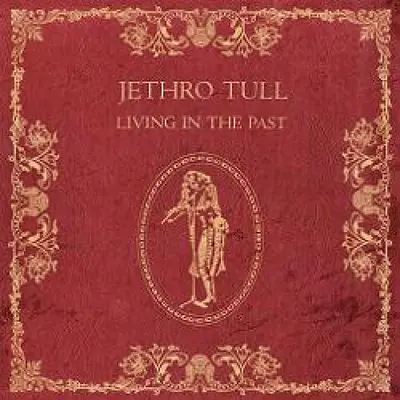 JETHRO TULL - Living In The Past LP2