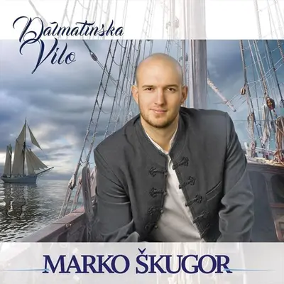MARKO ŠKUGOR - Dalmatinska Vilo CD