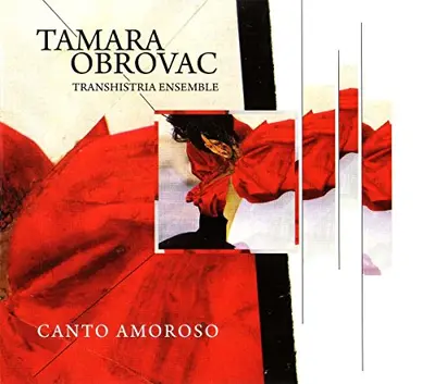 TAMARA OBROVAC - Canto Amoroso CD