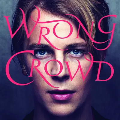 TOM ODELL - Wrong Crowd CD