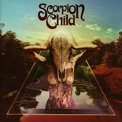 SCORPION CHILD - Acid Roulete CD