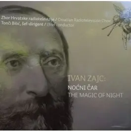 ZBOR HRVATSKE RADIOTELEVIZIJE, BILIC - Zajc: Nocni Car CD