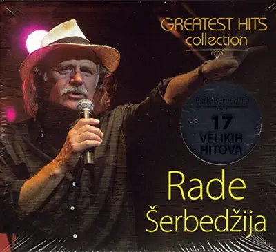 RADE ŠERBEDŽIJA - Greatest Hits Collection CD