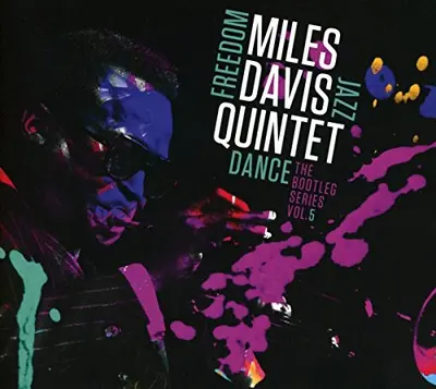 MILES DAVIS QUINTET - Bootleg Series Vol.5: Freedom Jazz Dance CD3