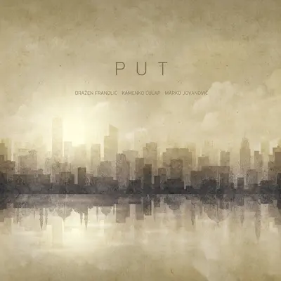 FRANOLIC, CULAP, JOVANOVIC - Put (Black Vinyl) LP