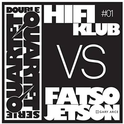 HIFI CLUB VS FATSO JETSON - Double Quartet Serie Vol.1 CD