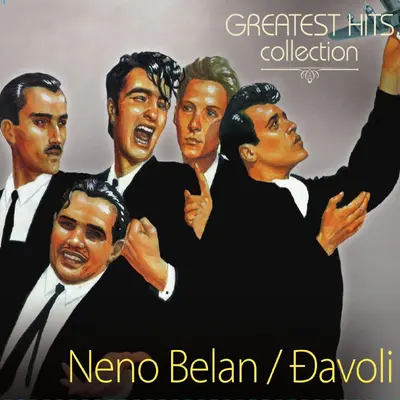 NENO BELAN & ÐAVOLI - Greatest Hits Collection CD