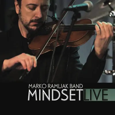MARKO RAMLJAK BAND - Mindset Live CD