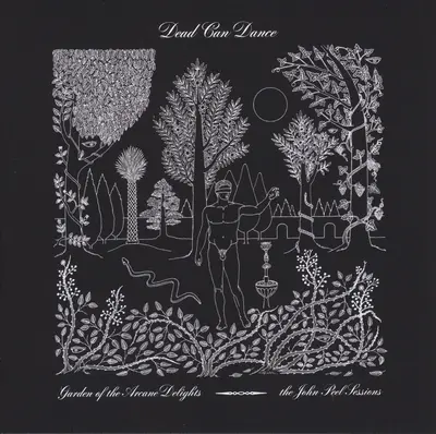 DEAD CAN DANCE - Garden Of The Arcane Delights CD