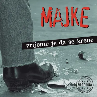 MAJKE - Vrijeme Je Da Se Krene (20 Godina Specijalno Izdanje 180gr) LP