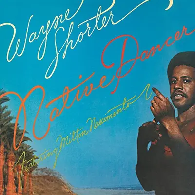 WAYNE SHORTER - Native Dancer CD