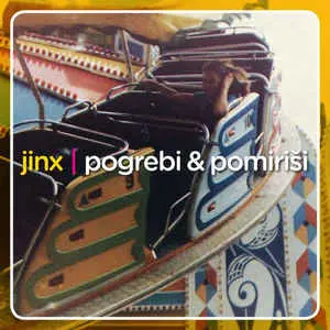 JINX - Pogrebi & Pomiriši CD