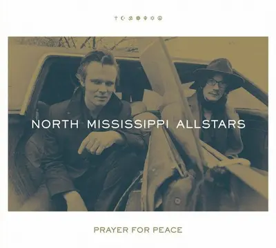 NORTH MISSISSIPPI ALLSTARS - Prayer For Peace CD