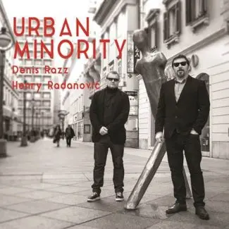 DENIS RAZZ & HENRY RADANOVIC - Urban Minority CD