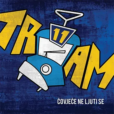 TRAM 11 - Covjece Ne Ljuti Se (2017 Remaster) CD2
