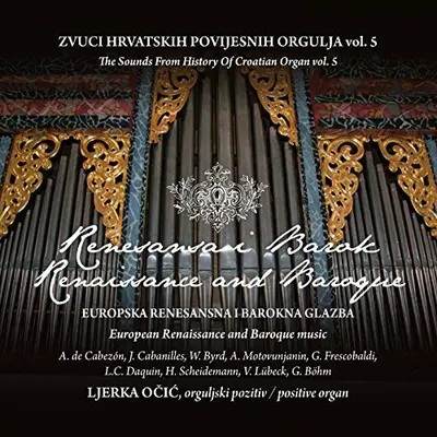 LJERKA OCIC - Zvuci Hrvatskih Povijesnih Orgulja Vol.5 CD