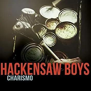 HACKENSAW BOYS - Charismo LP