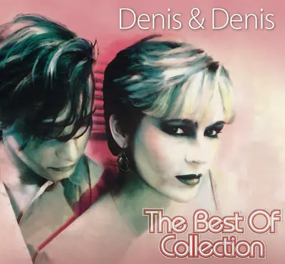 DENIS & DENIS - Best Of Collection CD