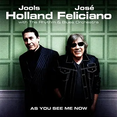 JOOLS HOLLAND, JOSE FELICIANO - As You see Me Now LP