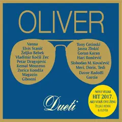 OLIVER DRAGOJEVIC - Dueti CD
