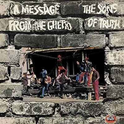 SONS OF TRUTH - A Message From The Ghetto (180gr) LP