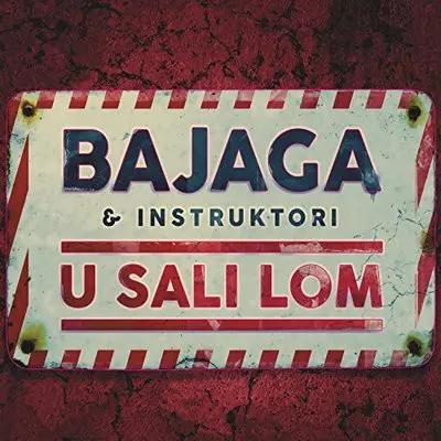 BAJAGA & INSTRUKTORI - U Sali Lom CD