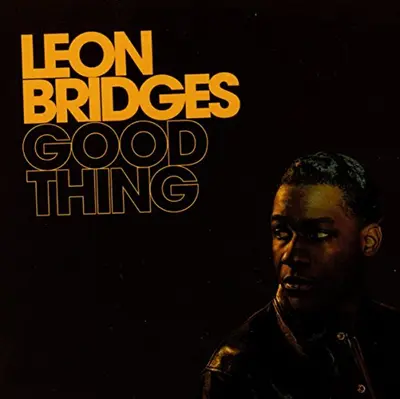 LEON BRIDGES - Good Thing CD