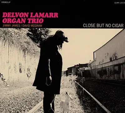 DELVON LAMARR ORGAN TRIO - Close But No Cigar CD