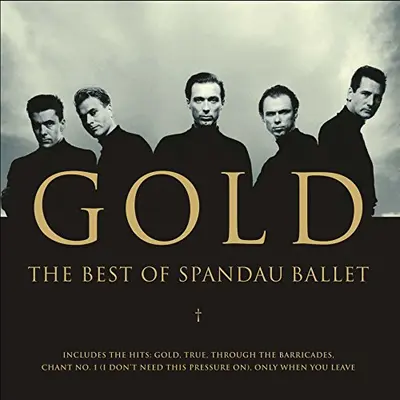 SPANDAU BALLET - Gold - The Best Of Spandau Ballet LP2