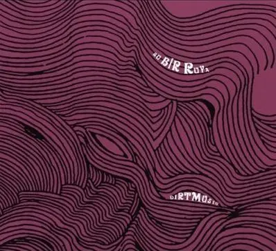 DIRTMUSIC - Bu Bir Ruya CD