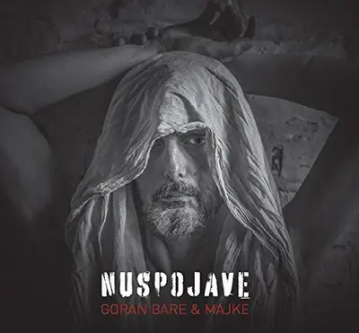 GORAN BARE & MAJKE - Nuspojave LP
