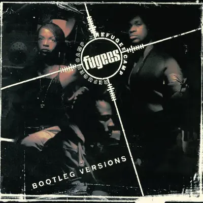 FUGEES - Refugee Camp LP