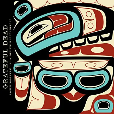 GRATEFUL DEAD - Pacific Northwest '73-'74: Believe It If You Need It CD3