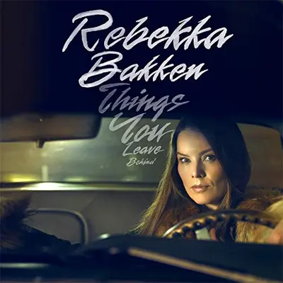 REBEKKA BAKKEN - Things You Leave Behind CD