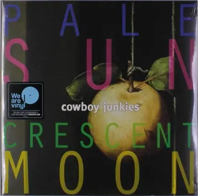COWBOY JUNKIES - Pale Sun Crescent Moon LP2